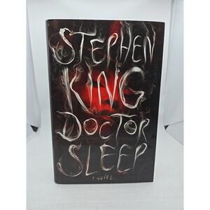 Stephen King: Doctor Sleep (Shining Sequel) 2013 Hardcover 1st Edition 1st Print